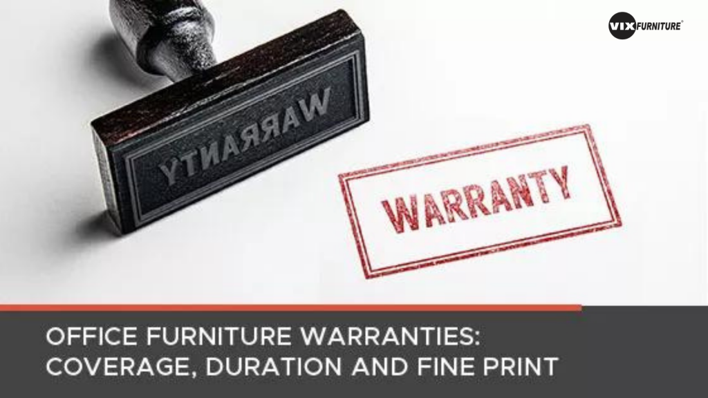 Warranty of the furniture supplier